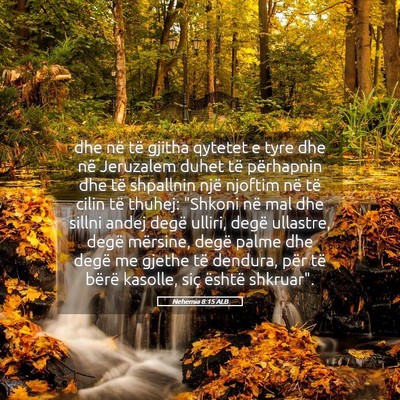 Picture 05 - Nehemia 8:15 ALB - dhe në të gjitha qytetet e tyre dhe në - Bible Verse Picture