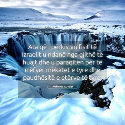 Picture 05 - Nehemia 9:2 ALB - Ata që i përkisnin fisit të Izraelit u ndanë - Bible Verse Picture
