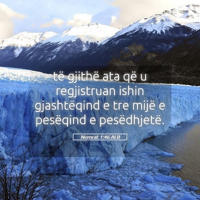 Picture 05 - Numrat 1:46 ALB - të gjithë ata që u regjistruan ishin - Bible Verse Picture