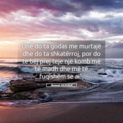 Picture 05 - Numrat 14:12 ALB - Unë do ta godas me murtajë dhe do ta - Bible Verse Picture