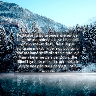 Picture 05 - Numrat 15:25 ALB - Kështu prifti do të bëjë shlyerjen për të - Bible Verse Picture