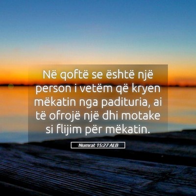 Picture 05 - Numrat 15:27 ALB - Në qoftë se është një person i vetëm që - Bible Verse Picture