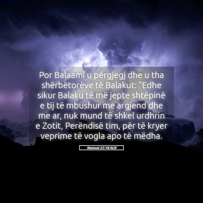 Picture 05 - Numrat 22:18 ALB - Por Balaami u përgjegj dhe u tha shërbëtorëve - Bible Verse Picture