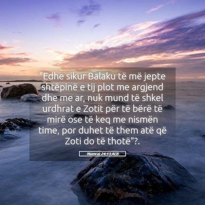 Picture 05 - Numrat 24:13 ALB - 