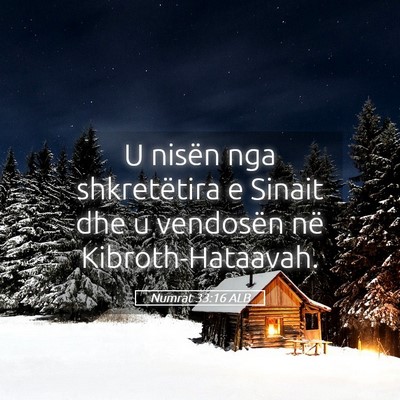Picture 05 - Numrat 33:16 ALB - U nisën nga shkretëtira e Sinait dhe u - Bible Verse Picture