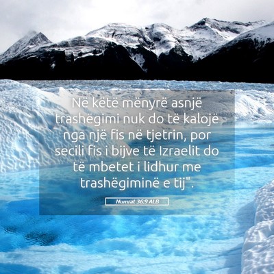 Picture 05 - Numrat 36:9 ALB - Në këtë mënyrë asnjë trashëgimi nuk do të - Bible Verse Picture