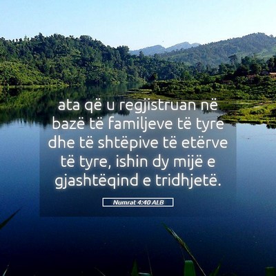 Picture 05 - Numrat 4:40 ALB - ata që u regjistruan në bazë të familjeve të - Bible Verse Picture