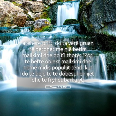 Picture 05 - Numrat 5:21 ALB - atëherë prifti do ta vërë gruan të betohet - Bible Verse Picture