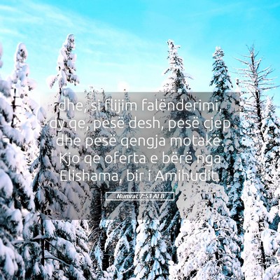 Picture 05 - Numrat 7:53 ALB - dhe, si flijim falënderimi, dy qe, pesë desh, - Bible Verse Picture