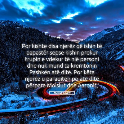 Picture 05 - Numrat 9:6 ALB - Por kishte disa njerëz që ishin të papastër - Bible Verse Picture