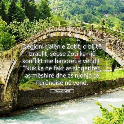 Picture 05 - Osea 4:1 ALB - Dëgjoni fjalën e Zotit, o bij të Izraelit, - Bible Verse Picture