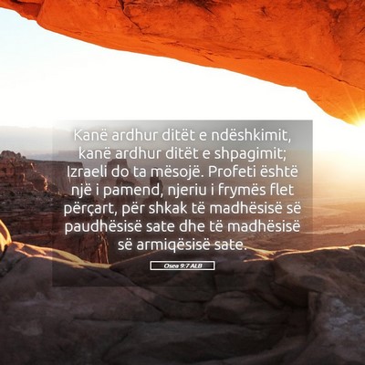 Picture 05 - Osea 9:7 ALB - Kanë ardhur ditët e ndëshkimit, kanë ardhur - Bible Verse Picture