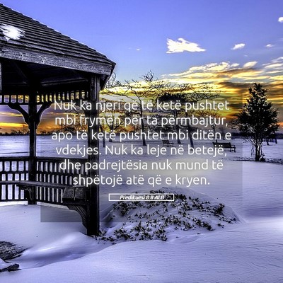 Picture 05 - Predikuesi 8:8 ALB - Nuk ka njeri që të ketë pushtet mbi frymën - Bible Verse Picture