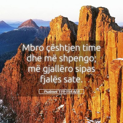 Picture 05 - Psalmet 119:154 ALB - Mbro çështjen time dhe më shpengo; më - Bible Verse Picture