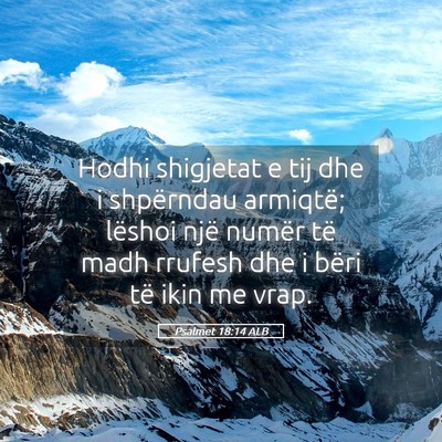 Picture 05 - Psalmet 18:14 ALB - Hodhi shigjetat e tij dhe i shpërndau armiqtë; - Bible Verse Picture