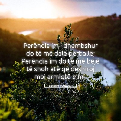 Picture 05 - Psalmet 59:10 ALB - Perëndia im i dhembshur do të më dalë - Bible Verse Picture
