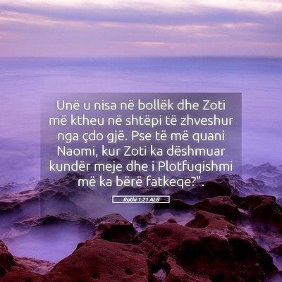 Picture 05 - Ruthi 1:21 ALB - Unë u nisa në bollëk dhe Zoti më ktheu në - Bible Verse Picture