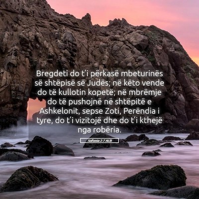 Picture 05 - Sofonia 2:7 ALB - Bregdeti do t’i përkasë mbeturinës së - Bible Verse Picture
