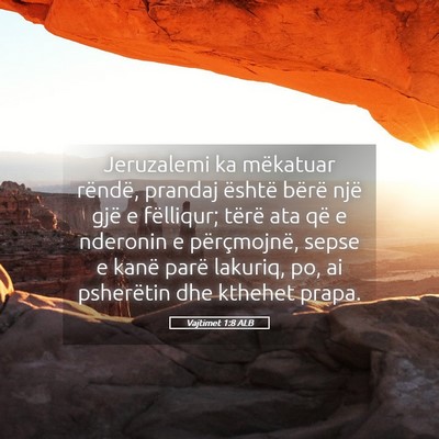 Picture 05 - Vajtimet 1:8 ALB - Jeruzalemi ka mëkatuar rëndë, prandaj është - Bible Verse Picture