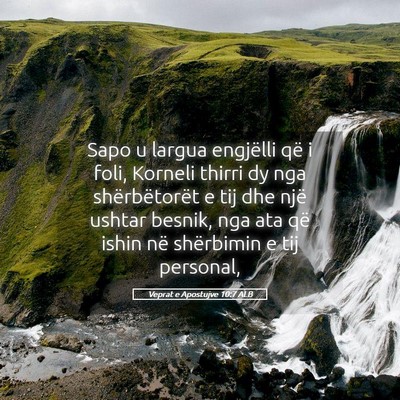 Picture 05 - Veprat e Apostujve 10:7 ALB - Sapo u largua engjëlli që i foli, Korneli - Bible Verse Picture