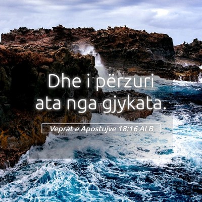 Picture 05 - Veprat e Apostujve 18:16 ALB - Dhe i përzuri ata nga - Bible Verse Picture