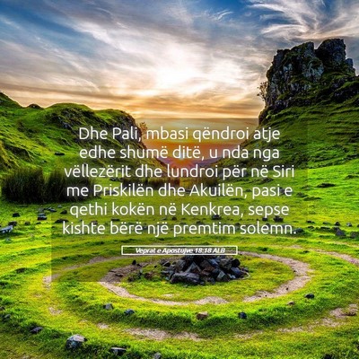 Picture 05 - Veprat e Apostujve 18:18 ALB - Dhe Pali, mbasi qëndroi atje edhe shumë ditë, - Bible Verse Picture
