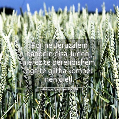 Picture 05 - Veprat e Apostujve 2:5 ALB - Por në Jeruzalem banonin disa Judenj, njerëz - Bible Verse Picture