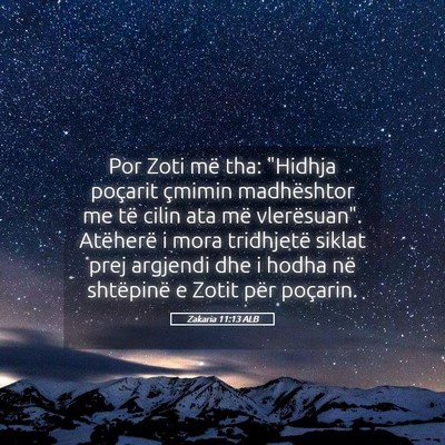 Picture 05 - Zakaria 11:13 ALB - Por Zoti më tha: 