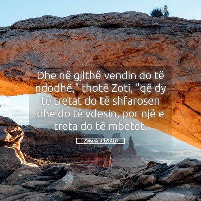 Picture 05 - Zakaria 13:8 ALB - Dhe në gjithë vendin do të ndodhë,