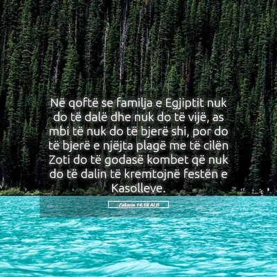 Picture 05 - Zakaria 14:18 ALB - Në qoftë se familja e Egjiptit nuk do të dalë - Bible Verse Picture