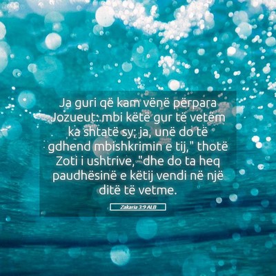 Picture 05 - Zakaria 3:9 ALB - Ja guri që kam vënë përpara Jozueut: mbi - Bible Verse Picture