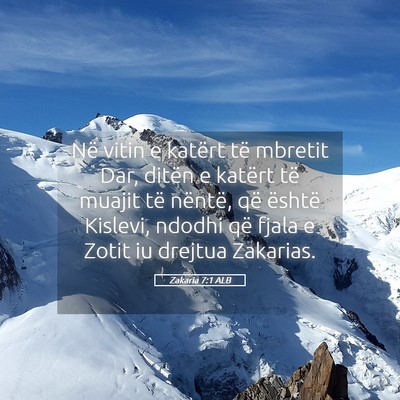 Picture 05 - Zakaria 7:1 ALB - Në vitin e katërt të mbretit Dar, ditën e - Bible Verse Picture