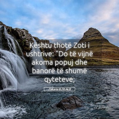 Picture 05 - Zakaria 8:20 ALB - Kështu thotë Zoti i ushtrive: 