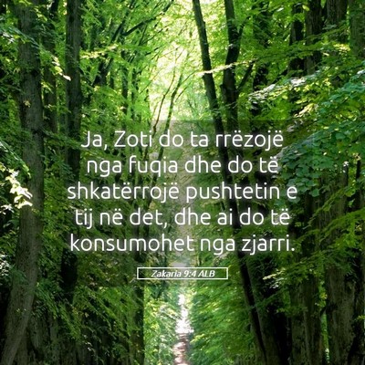 Picture 05 - Zakaria 9:4 ALB - Ja, Zoti do ta rrëzojë nga fuqia dhe do të - Bible Verse Picture