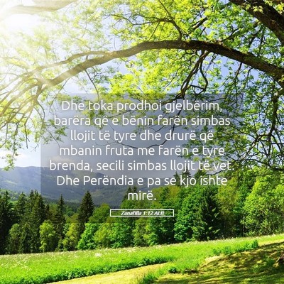 Picture 05 - Zanafilla 1:12 ALB - Dhe toka prodhoi gjelbërim, barëra që e bënin - Bible Verse Picture