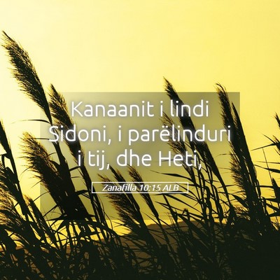 Picture 05 - Zanafilla 10:15 ALB - Kanaanit i lindi Sidoni, i parëlinduri i tij, - Bible Verse Picture