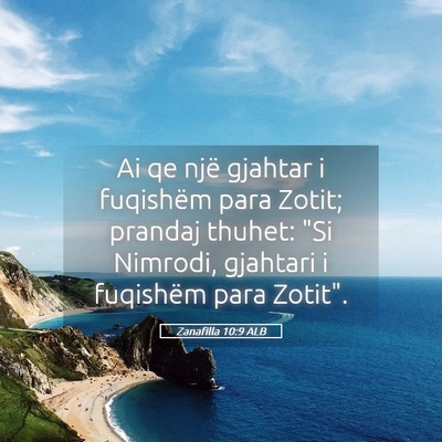 Picture 05 - Zanafilla 10:9 ALB - Ai qe një gjahtar i fuqishëm para Zotit; - Bible Verse Picture