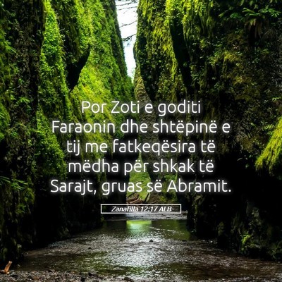 Picture 05 - Zanafilla 12:17 ALB - Por Zoti e goditi Faraonin dhe shtëpinë e tij - Bible Verse Picture
