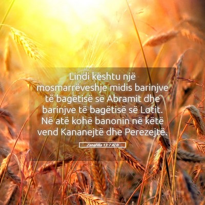Picture 05 - Zanafilla 13:7 ALB - Lindi kështu një mosmarrëveshje midis barinjve - Bible Verse Picture