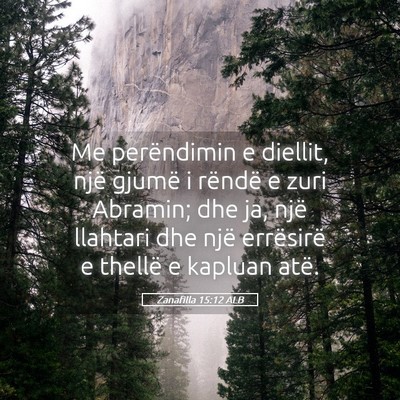 Picture 05 - Zanafilla 15:12 ALB - Me perëndimin e diellit, një gjumë i rëndë e - Bible Verse Picture