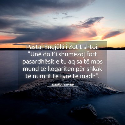 Picture 05 - Zanafilla 16:10 ALB - Pastaj Engjëlli i Zotit shtoi: 