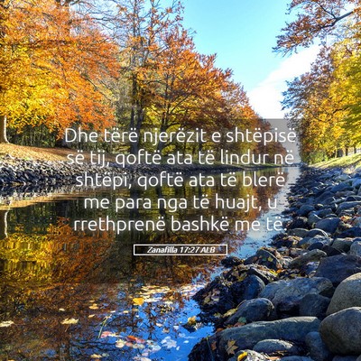 Picture 05 - Zanafilla 17:27 ALB - Dhe tërë njerëzit e shtëpisë së tij, qoftë - Bible Verse Picture