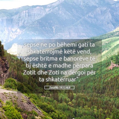 Picture 05 - Zanafilla 19:13 ALB - sepse ne po bëhemi gati ta shkatërrojmë këtë - Bible Verse Picture