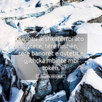 Picture 05 - Zanafilla 19:25 ALB - Kështu ai shkatërroi ato qytete, tërë - Bible Verse Picture