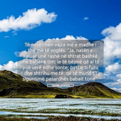 Picture 05 - Zanafilla 19:34 ALB - Të nesërmen vajza më e madhe i tha më të - Bible Verse Picture