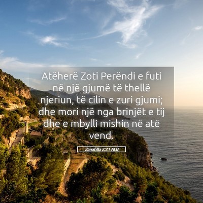Picture 05 - Zanafilla 2:21 ALB - Atëherë Zoti Perëndi e futi në një gjumë - Bible Verse Picture