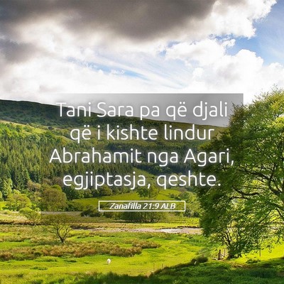 Picture 05 - Zanafilla 21:9 ALB - Tani Sara pa që djali që i kishte lindur - Bible Verse Picture