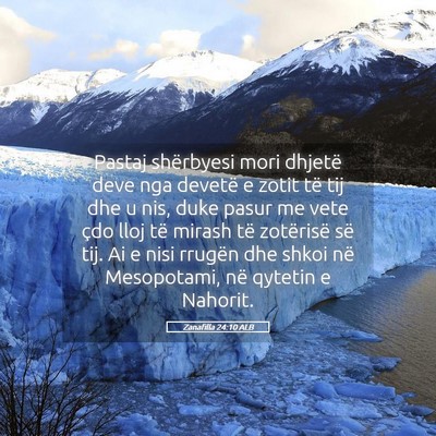 Picture 05 - Zanafilla 24:10 ALB - Pastaj shërbyesi mori dhjetë deve nga devetë e - Bible Verse Picture
