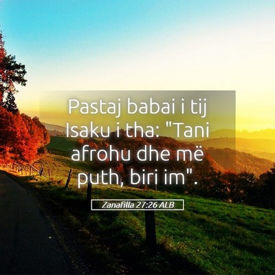 Picture 05 - Zanafilla 27:26 ALB - Pastaj babai i tij Isaku i tha: 
