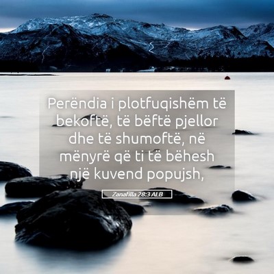 Picture 05 - Zanafilla 28:3 ALB - Perëndia i plotfuqishëm të bekoftë, të - Bible Verse Picture